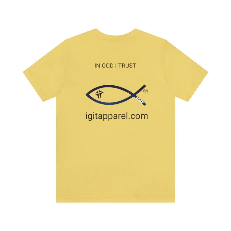 Yellow Christian t-shirt with IN GOD I TRUST text, ichthys fish symbol, and website URL on back