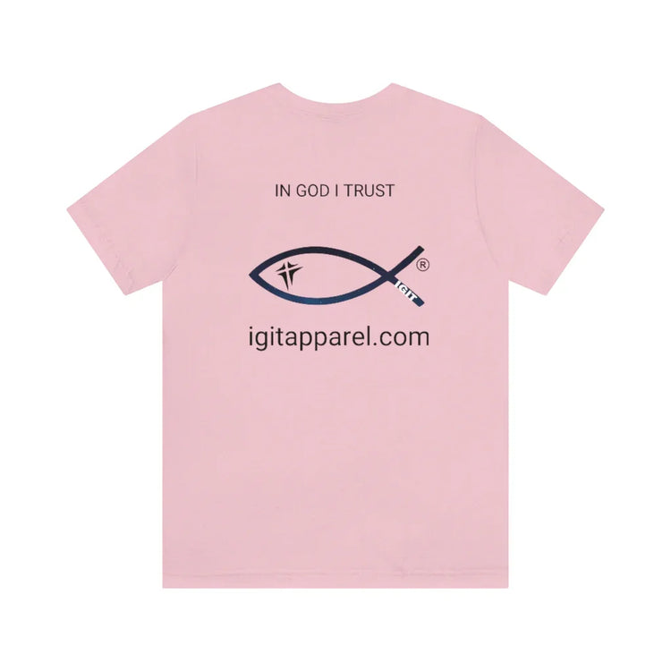 Pink Christian t-shirt with 'In God I Trust' text, fish symbol, and igitapparel.com on back